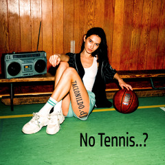 NO TENNIS..? - TACLONILDO DJ