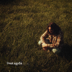Over Again