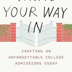 ^ Write Your Way In: Crafting an Unforgettable College Admissions Essay (Chicago Guides to Writ