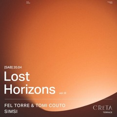 Lost Horizons 20.04.24 @ Creta
