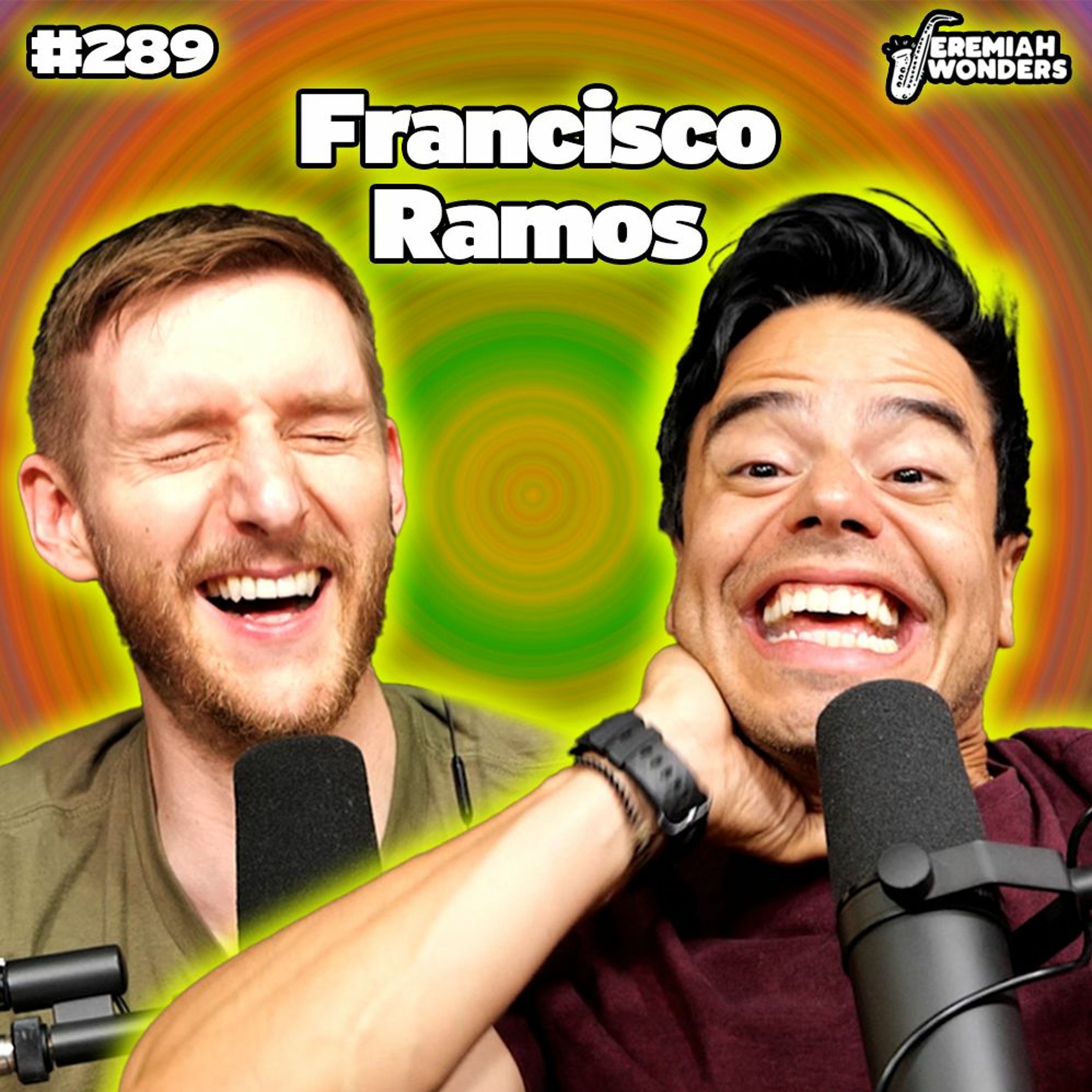 Francisco Ramos (Rio, Lady Dynamite) | Jeremiah Wonders Ep 289