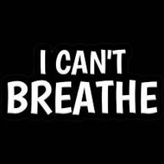 I Can Not Breathe (The Millennials)