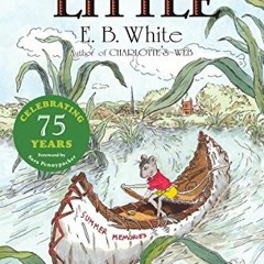 [ACCESS] EPUB KINDLE PDF EBOOK Stuart Little (A Harper Trophy Book) by  E. B. White &  Garth William
