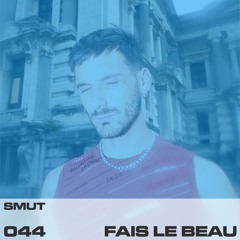 044 - FAIS LE BEAU