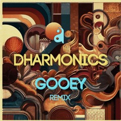glass animals - gooey (dharmonics remix)
