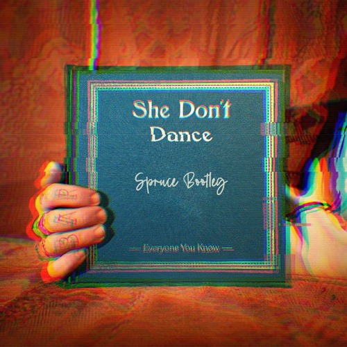 she don't dance