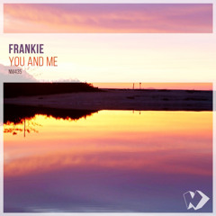 Frankie - You and Me (Dub Mix)