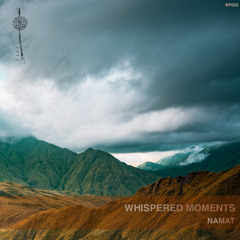 Namat - Whispered Moments (Original Mix)