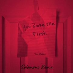 Tate McRae - you broke me first (Solomono Remix)