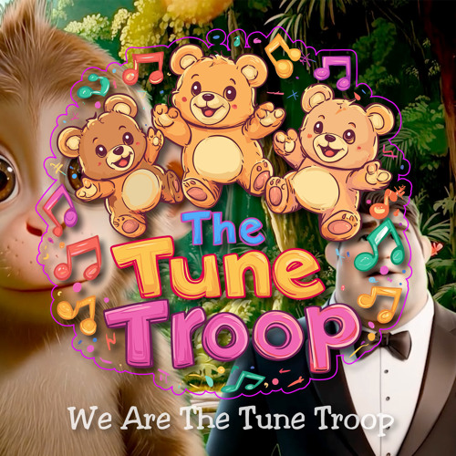 Stream We Are the Tune Troop by The Tune Troop | Listen online for free ...