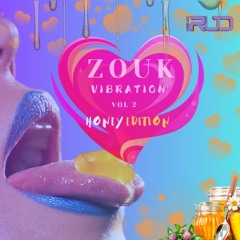 Zouk Vibration - Honey Edition Vol 2