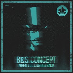 [GENTS159] B&S Concept - When You Coming Back (Original Mix) Preview