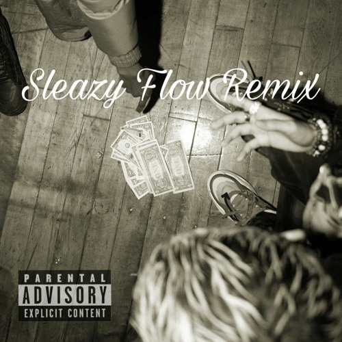 Sleazy Flow (Remix) Ft Lito 🥷🏼
