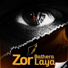 Zor Bathera Laya Amantej Hundal latest