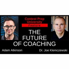 THE FUTURE OF COACHING - CONTEST PREP UNIVERSITY: Feature 63