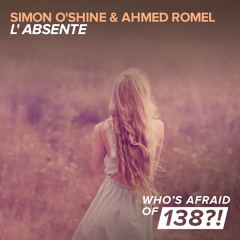 Simon O'Shine & Ahmed Romel - L'Absente (Original Mix)