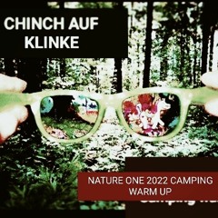 Chinch auf Klinke - Nature One 2022 // Camping warm up