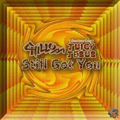 Chillum - "Still Got You (feat. Juicy Jesus)"