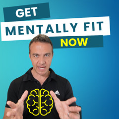 How to Get Mentally FIT Right Now