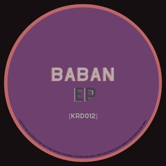 Baban EP [KRD012]