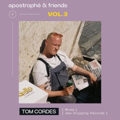 Tom Cordes - apostrophé & friends Vol.3