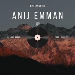 Anij Emman {REGGAE}