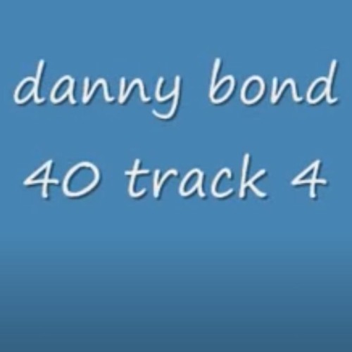 Danny Bond Vol 40 - Track 4