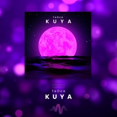 TeOca - Kuya