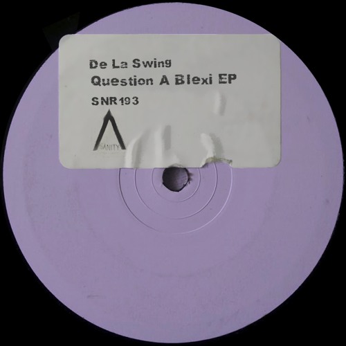 De La Swing  - Question A Blexi