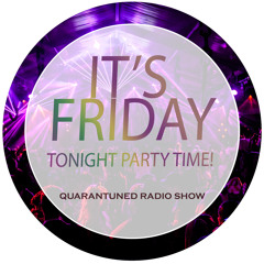 It's Friday Party Session Quarantuned 2020