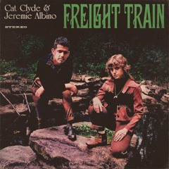 Cat Clyde & Jeremie Albino - Freight Train