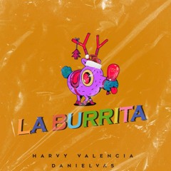 Harvy Valencia, Daniel Vas - La Burrita (Original Mix)