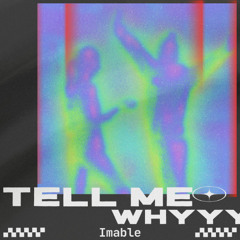 TELL ME WHYYYYY