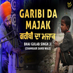 Garibi Da Majak
