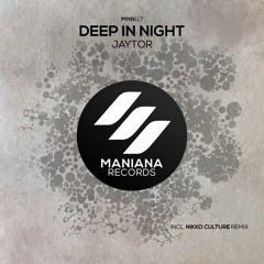 Deep in Night (Nikko Culture Remix)