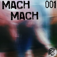 MACH MACH🔥💿