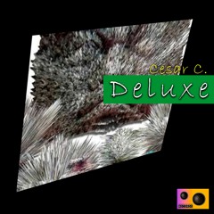 Cesar C - Deluxe (Extended Mix)