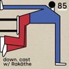down.cast °85 mit Rakäthe DJ mix artwork - Electronic music tracklist cover image