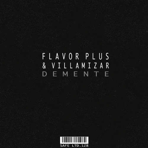 Flavor Plus, Villamizar - Demente (Original Mix)