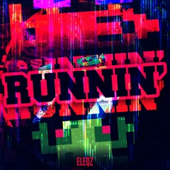 Runnin'