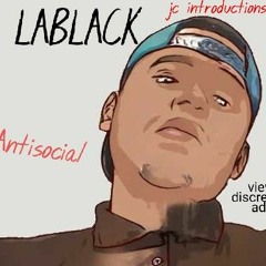 Anti social by LA Black