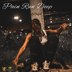 Cee Tha Gxdd - Pain Run Deep
