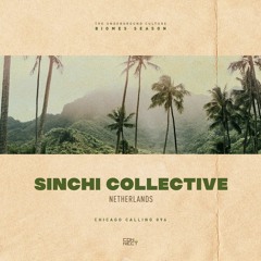 Sinchi Collective @ Chicago Calling #096 - Netherlands