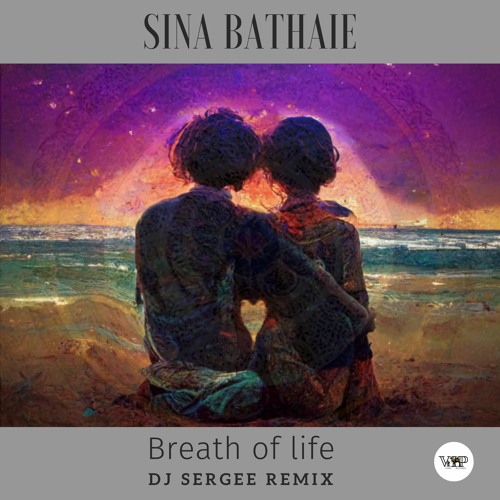 Breath Of Life (Dj Sergee Remix) [Camel VIP Records]