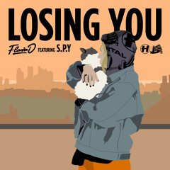 Losing You (feat. S.P.Y)