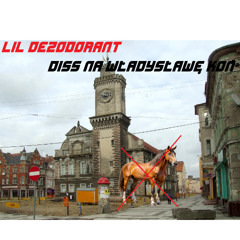 Lil Dezodorant - Diss na Władysławę Koń