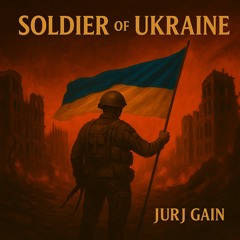 Jurj Gain – Soldier of Ukraine