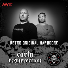 RETRO Original Hardcore - Early Resurrection warm-up 17-05-2025