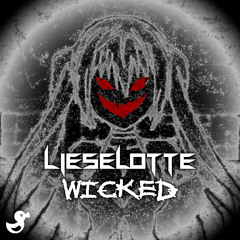 Lieselotte - Wicked [Cyduck]