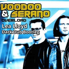 Overload - Lea Lloyd Bootleg (Dark Dub Edit).  FREE DOWNLOAD.